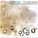 John Cage, The Arditti Quartet - The Complete String Quartets, Vol. 1