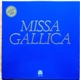 Bernard Lallement - Missa Gallica